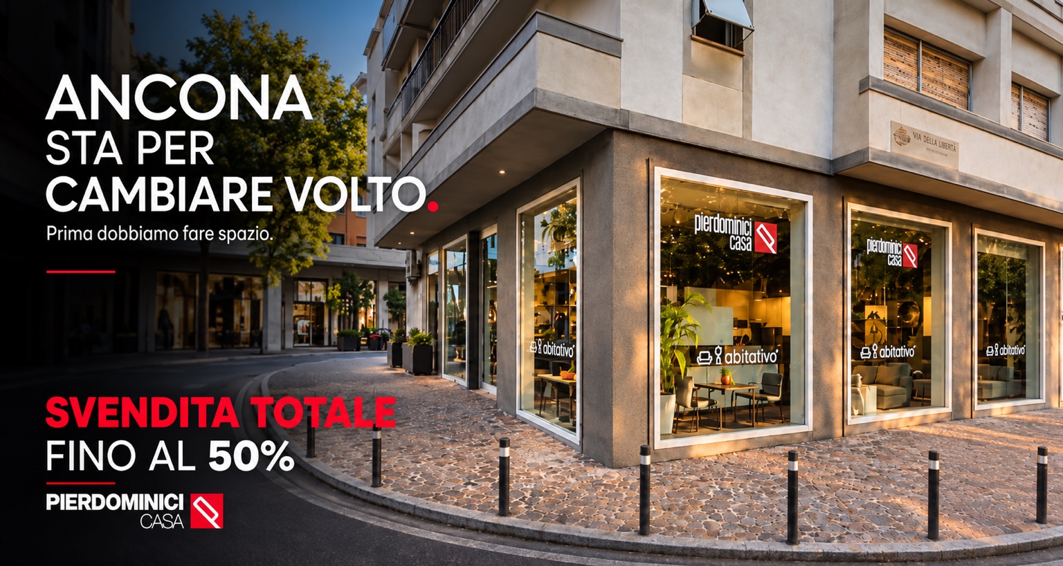Ancona sta per cambiare volto. Svendita Totale Pierdominici Casa fino al 50%